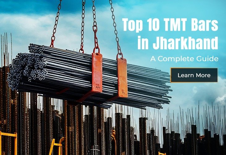 Top 10 TMT Bars in Jharkhand A Complete Guide