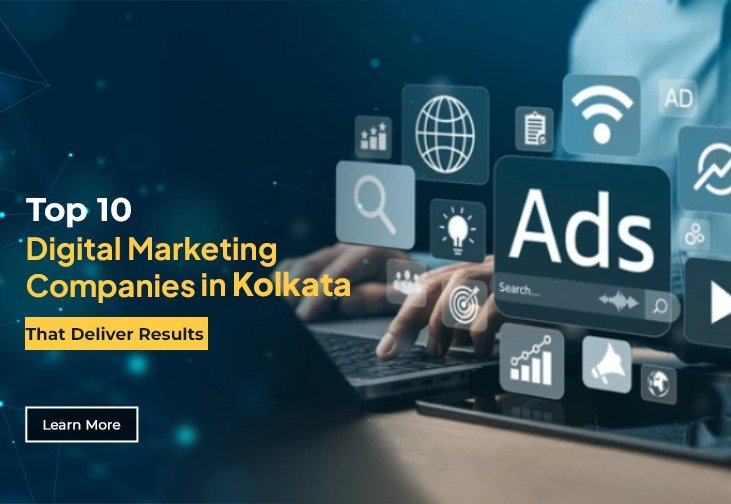 Top 10 Digital Marketing Companies in Kolkata That Deliver Results